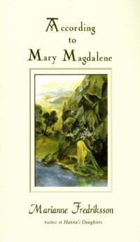 Fredriksson Marianne — According to Mary Magdalene