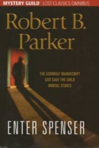 Parker, Robert B — Enter Spenser