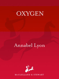 Annabel Lyon — Oxygen