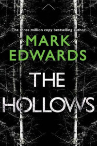 Mark Edwards — The Hollows
