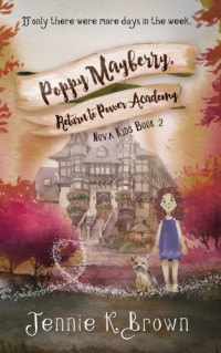 Brown, Jennie K — Poppy Mayberry, Return to Power Academy