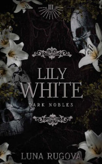 Luna Rugova — Lily White