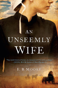 E.B. Moore — An Unseemly Wife