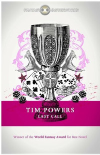 Tim Powers — Last Call