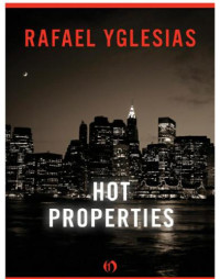 Yglesias Rafael — Hot Properties