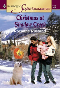 Roxanne Rustand — Christmas at Shadow Creek