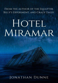 Jonathan Dunne — Hotel Miramar