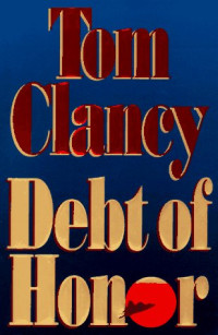 Clancy Tom — Debt of Honor