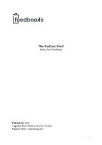 Ernst, Paul Frederick — The Radiant Shell