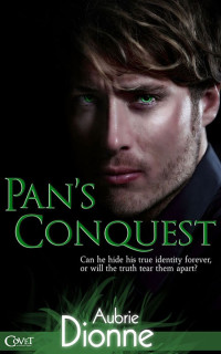 Dionne Aubrie — Pan's Conquest