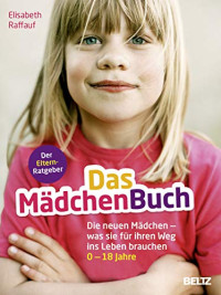 Raffauf Elisabeth — Das Mädchen-Buch