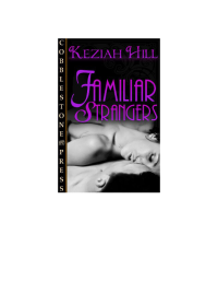 Hill Kezia — Familiar Strangers