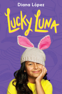 Lopez Diana — Lucky Luna