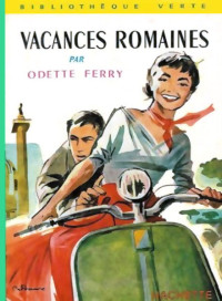 Ferry Odette — Vacances romaines