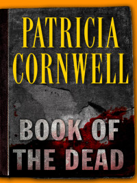 Cornwell Patricia — Book Of The Dead