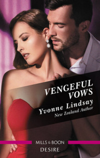 Yvonne Lindsay — Vengeful Vows