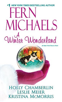 Fern Michaels, Leslie Meier, Holly Chamberlin, Kristina McMorris — A Winter Wonderland (Lucy Stone Mystery 18.5)