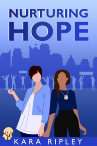 Kara Ripley — Nurturing Hope