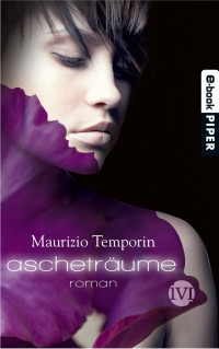 Temporin Maurizio — Ascheträume
