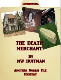 Marshall M W; Huffman — The Death Merchant