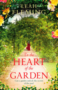 Leah Fleming — In the Heart of the Garden