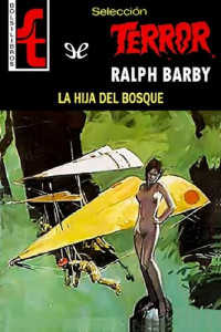 Ralph Barby — La hija del bosque