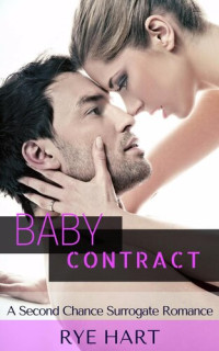 Rye Hart — Baby Contract