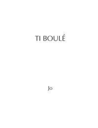 Jo Felix — Ti Boulé