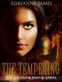 Adrianne James — The Tempering