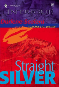 Darlene Scalera — Straight Silver