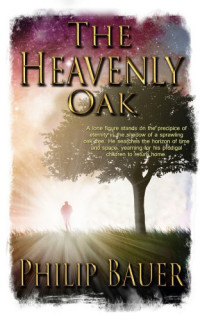 Bauer Philip — The Heavenly Oak