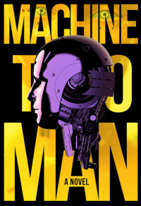 Benjamin Bode — Machine to Man
