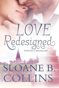 Collins, Sloane B — Love Redesigned