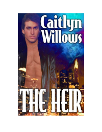 Willows Caitlyn — The Heir