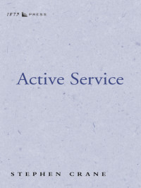Crane Stephen — Active Service