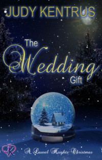 Kentrus Judy — The Wedding Gift