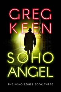 Greg Keen — Soho Angel