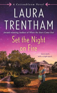 Trentham Laura — Set the Night on Fire