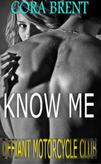 Brent Cora — Know Me