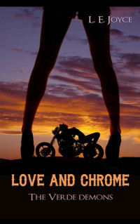 Joyce, L E — Love & Chrome
