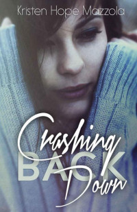 Mazzola, Kristen Hope — Crashing Back Down