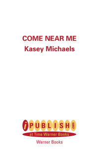 Michaels Kasey — Come Near Me