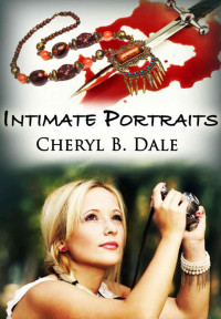 Dale, Cheryl B — Intimate Portraits