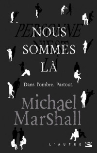 Marshall Michael — Nous sommes là