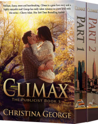 George Christina — Climax: The Publicist, Book Three