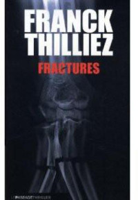 Franck Thilliez — Fractures