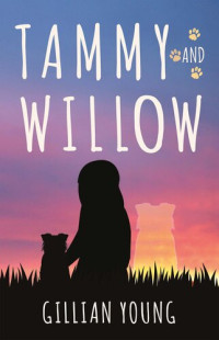 Gillian Young — Tammy and Willow