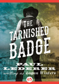 Logan Winters, Paul Lederer — The Tarnished Badge
