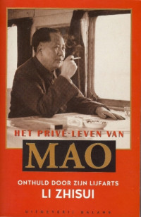Zhisui Li — Het Prive Leven Van Mao