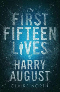 North Claire — The First Fifteen Lives of Harry August